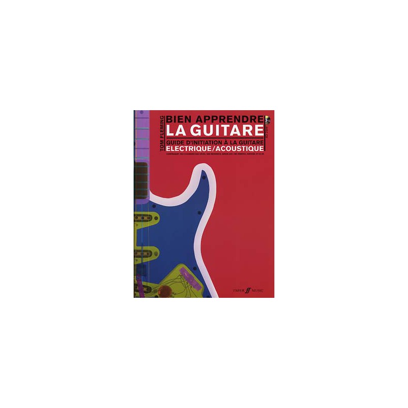 FLEMING BIEN APPRENDRE LA GUITARE + CD