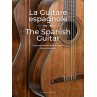 LA GUITARE ESPAGNOLE 1750-1950 EDITION CAMINO VERDE