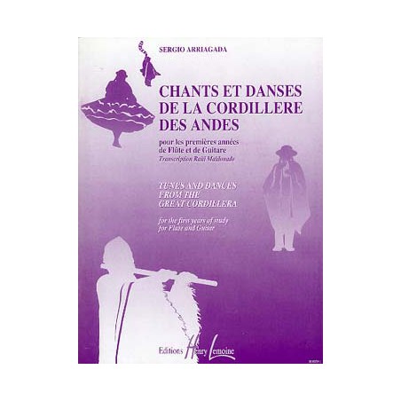 ARRIAGADA CHANTS ET DANSES DE LA CORDILLERE DES ANDES HL26602