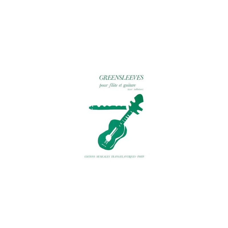 GREENSLEEVES POUR FLUTE ET GUITARE (AVEC TAB)