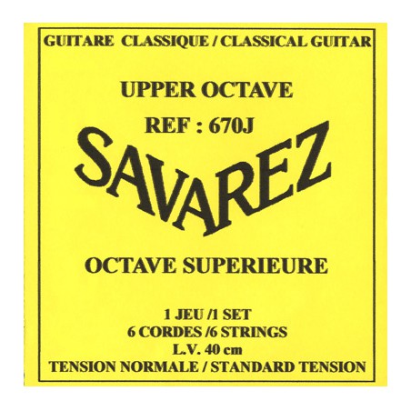 SAVAREZ OCTAVE SUPERIEURE 40CM FORTE TENSION JEU 670J