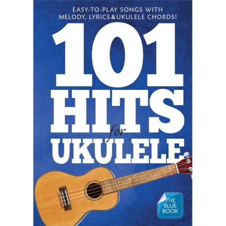 101 HITS FOR UKULELE BLUE BOOK  AM1008051