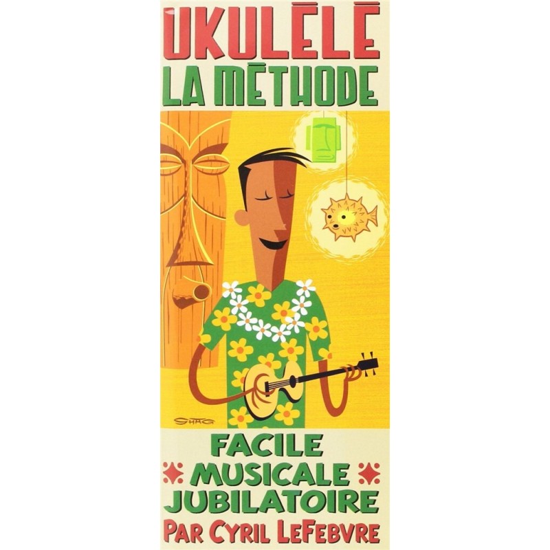 LEFEBVRE METHODE DE UKULELE PETIT FORMAT