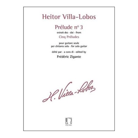 VILLA LOBOS PRELUDES 3 ZIGANTE DF16578.3