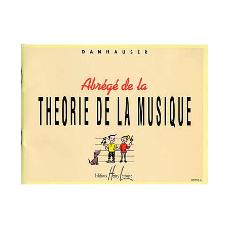 DANHAUSER ABREGE DE LA THEORIE DE LA MUSIQUE HL22227