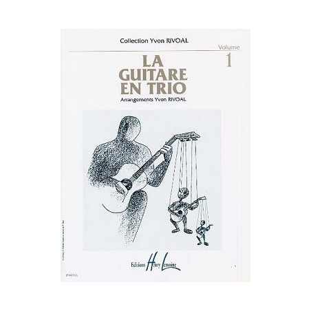 RIVOAL LA GUITARE EN TRIO 1 HL27032